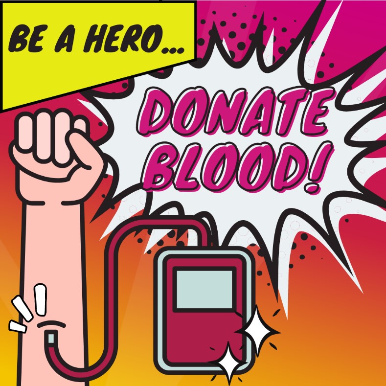 Be a Hero, Donate Blood!